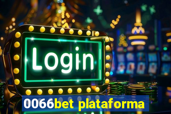 0066bet plataforma